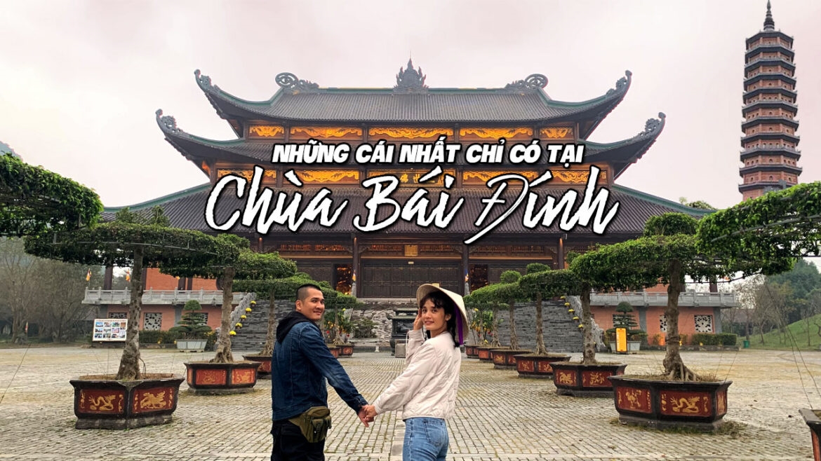 HÀ NỘI – TRÀNG AN – BÁI ĐÍNH – HẠ LONG – KDL YÊN TỬ 4N3Đ