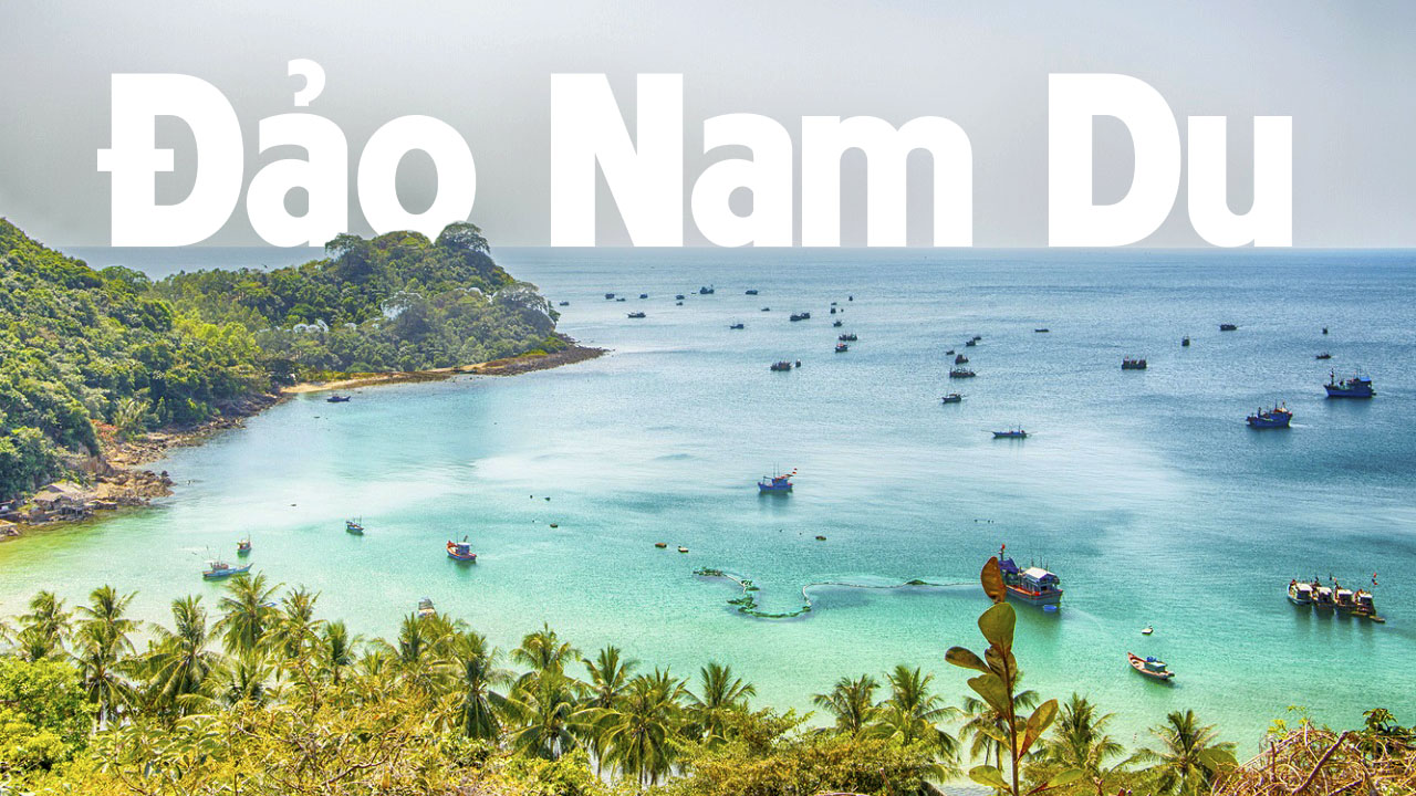 SÀI GÒN - ĐẢO NAM DU